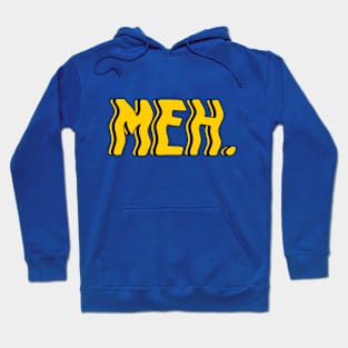 Meh typography yellow and black Hoodie